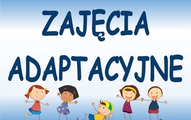 ZAJECIA-ADAPTACYJNE