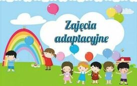 ZAJĘCIA ADAPTACYJNE 1