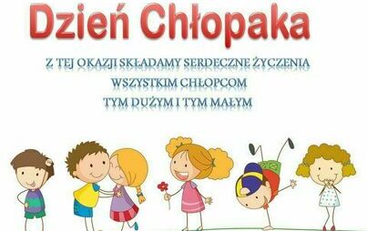 Zdjęcie do DZIEŃ CHŁOPAKA