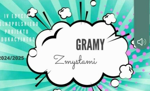 Zdjęcie do Projekt "Gramy Zmysłami"